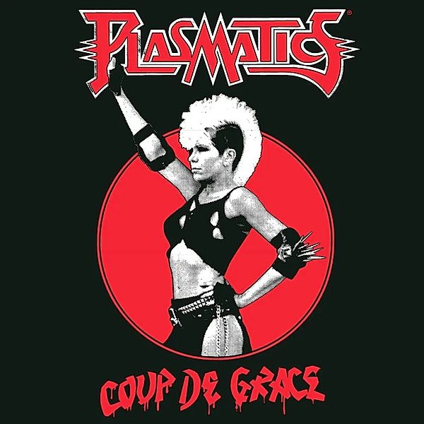 Coup De Grace (Black Vinyl), Plasmatics