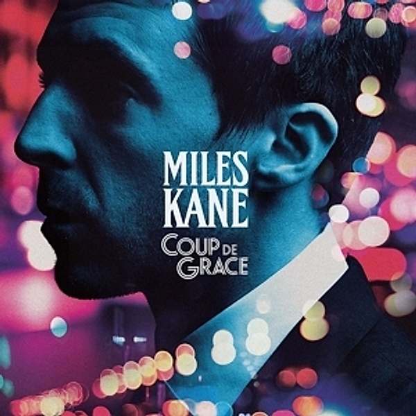 Coup De Grace (Vinyl), Miles Kane