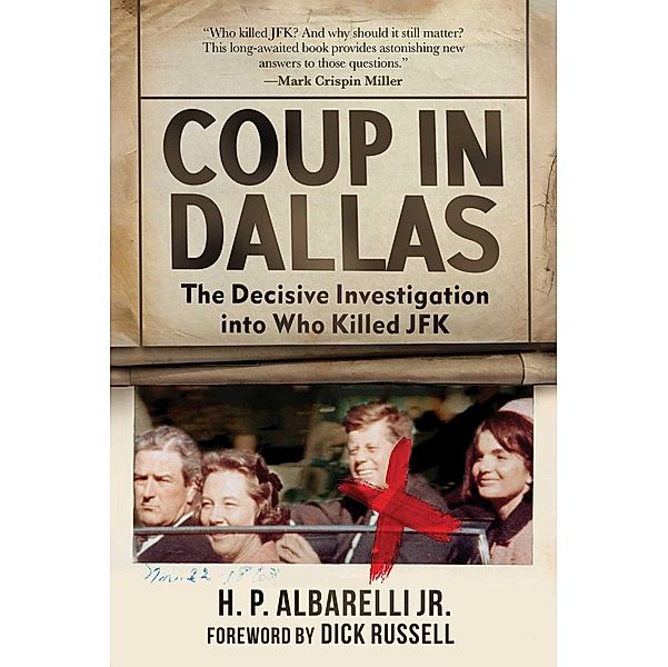 Coup in Dallas, H. P. Albarelli