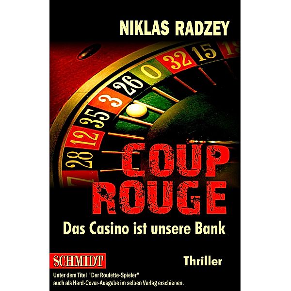 COUP ROUGE, Niklas Radzey