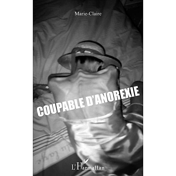 Coupable d'anorexie / Hors-collection, Marie-Claire
