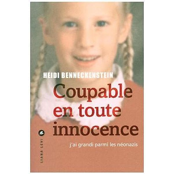 Coupable en toute innocence, Heidi Benneckenstein