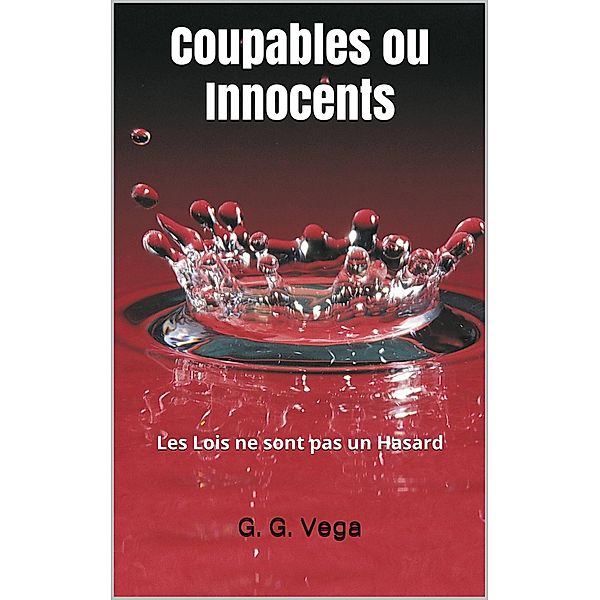 Coupables ou Innocents, Guido Galeano Vega