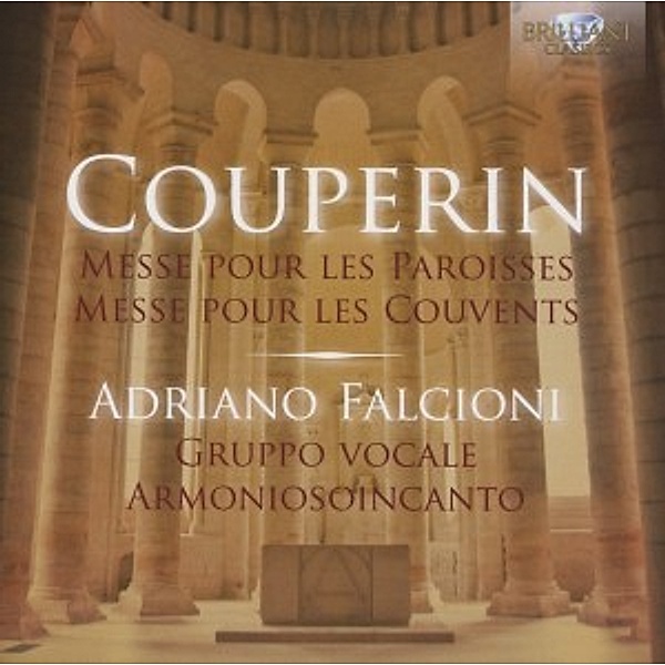 Couperin: Messen, Gruppo Vocale Armoniosoincanto, Franco Radicchia