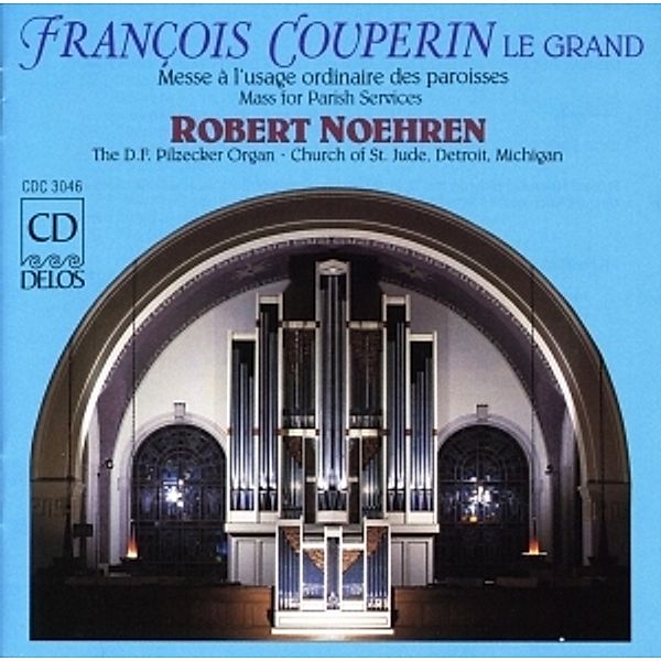 Couperin/Orgelmessen, Robert Noehren