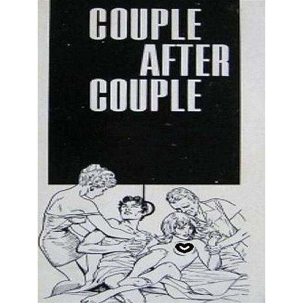 Couple After Couple (Vintage Erotic Novel), Anju Quewea