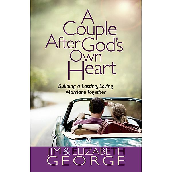 Couple After God's Own Heart, Jim George