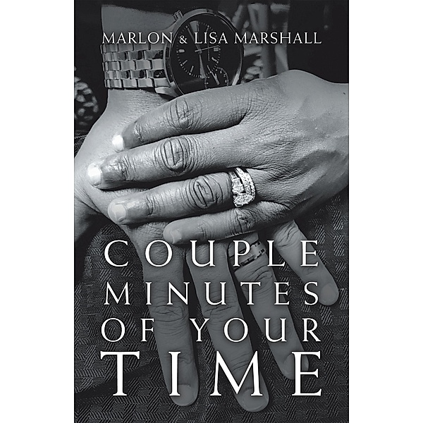 Couple Minutes of Your Time, Marlon Marshall, Lisa Marshall