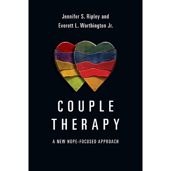 Couple Therapy, Jennifer S. Ripley, Everett L. Worthington Jr.