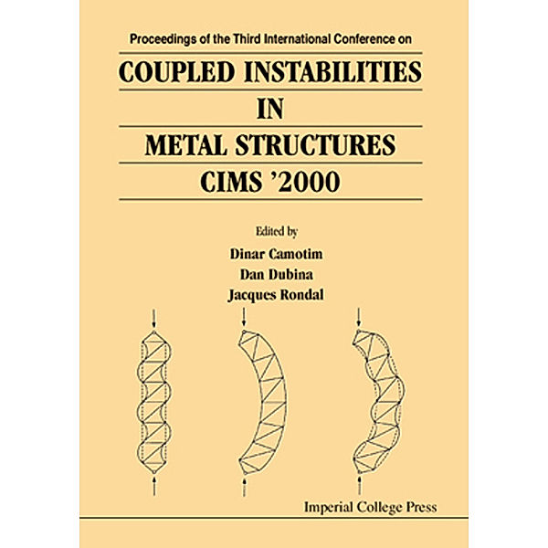 Coupled Instabilities In Metal Structures 2000 (Cims 2000)