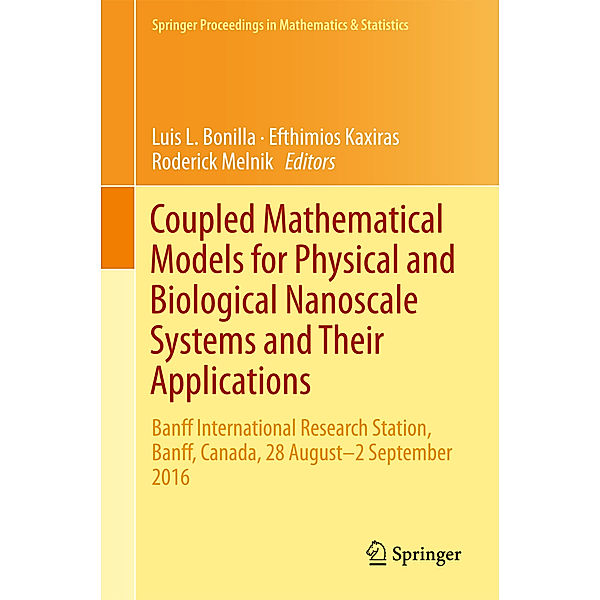 Coupled Mathematical Models for Physical and Biological Nanoscale Systems and Their Applications