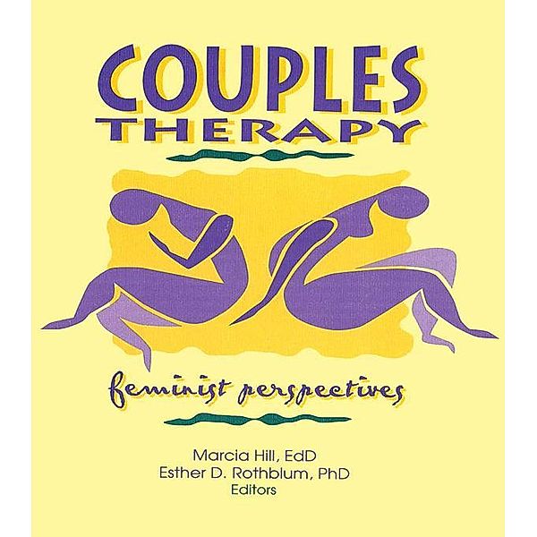 Couples Therapy, Esther D Rothblum, Marcia Hill
