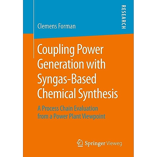 Coupling Power Generation with Syngas-Based Chemical Synthesis, Clemens Forman