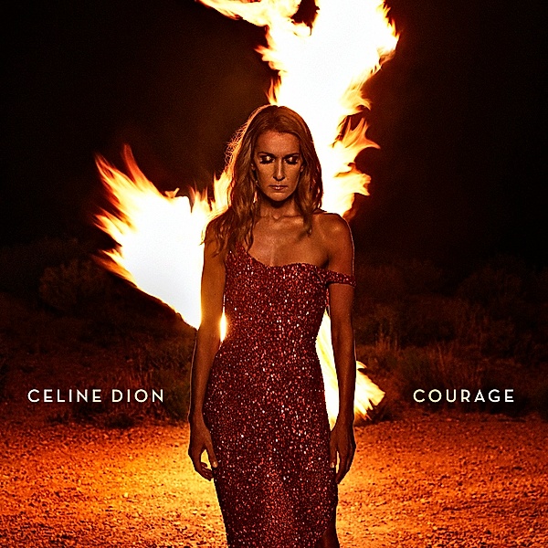 Courage, Céline Dion