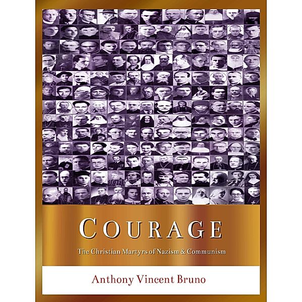 Courage, Anthony Vincent Bruno