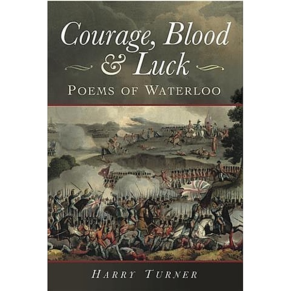 Courage, Blood and Luck, Harry Turner
