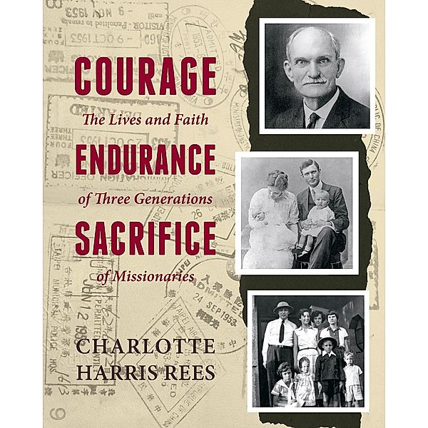 Courage, Endurance, Sacrifice, Charlotte Harris Rees