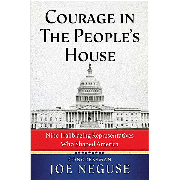 Courage in The People's House, Joe Neguse