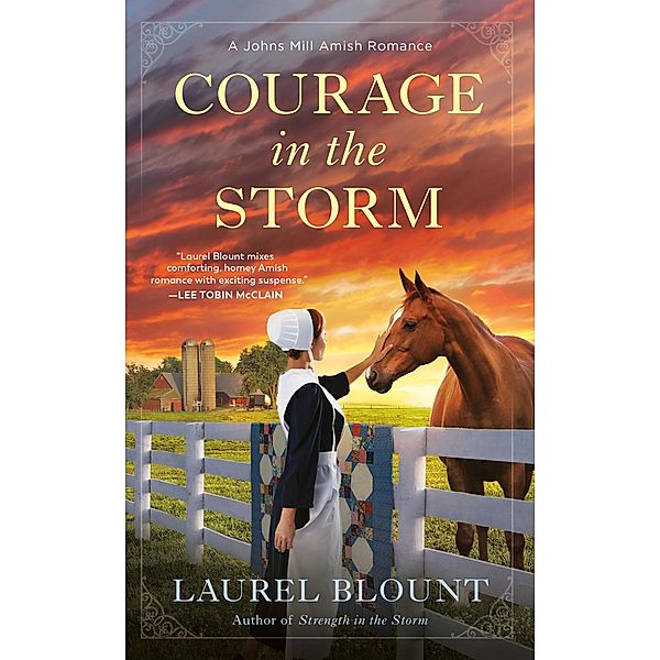 Courage in the Storm / A Johns Mill Amish Romance Bd.3, Laurel Blount