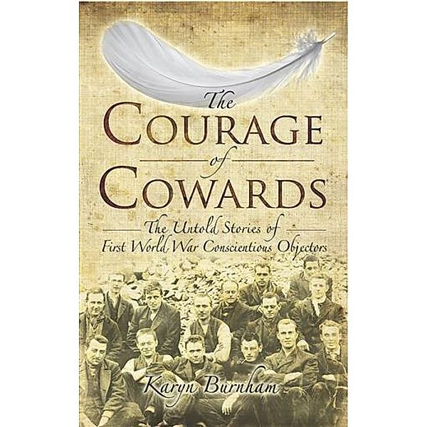 Courage of Cowards, Karyn Burnham