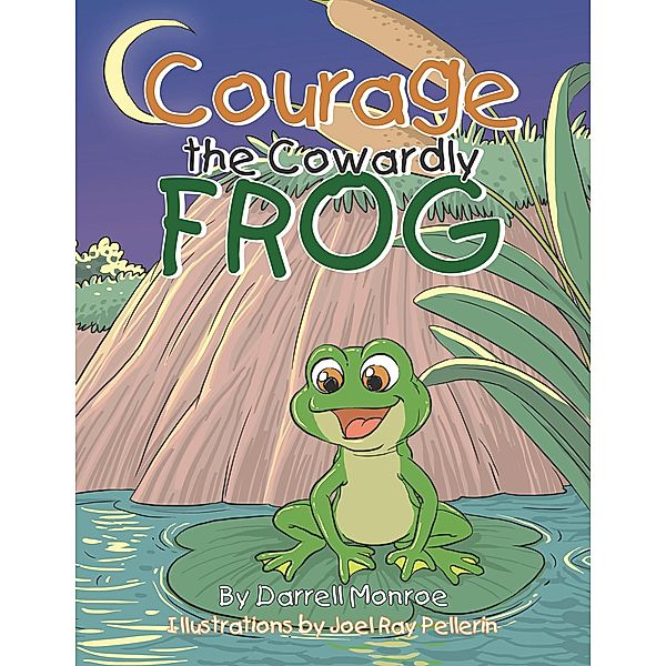 Courage the Cowardly Frog, Darrell Monroe