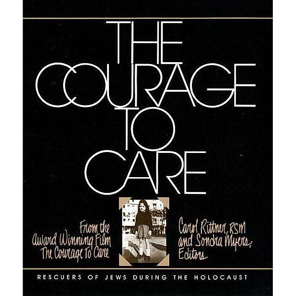 Courage to Care, Carol Rittner