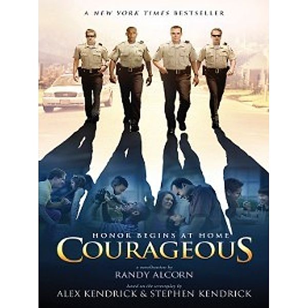 Courageous, Randy Alcorn, Alex Kendrick, Stephen Kendrick