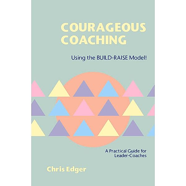 Courageous Coaching, Chris Edger