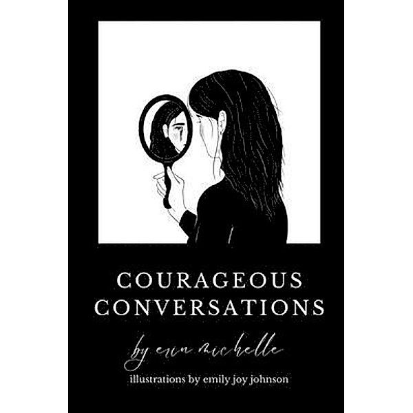 Courageous Conversations, Erin Michelle Murray