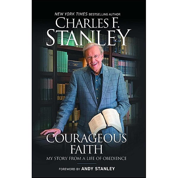 Courageous Faith, Charles F. Stanley