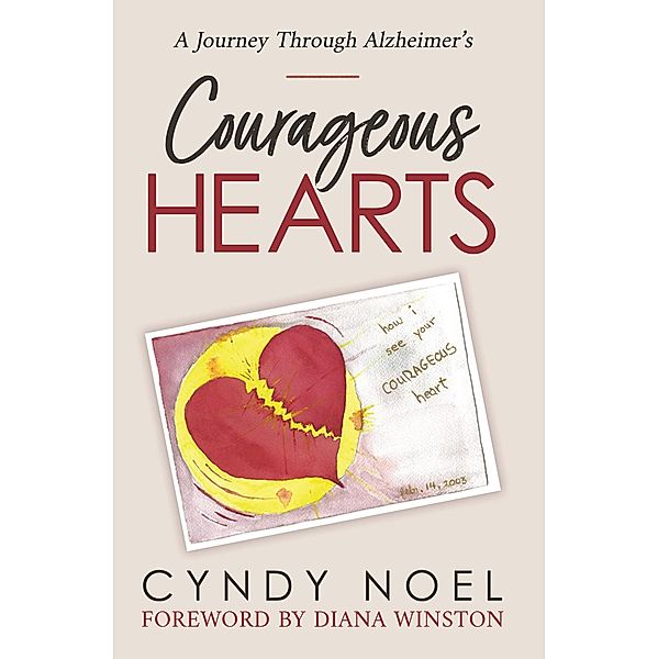 Courageous Hearts, Cyndy Noel