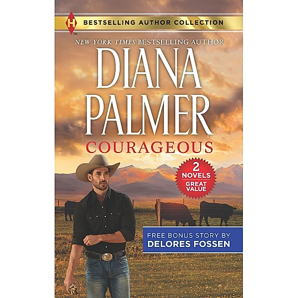 Courageous & The Deputy Gets Her Man, Diana Palmer, Delores Fossen