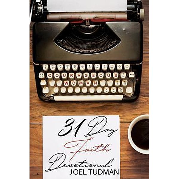 Courageous Woman, Joel Tudman