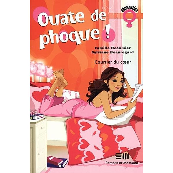 Courrier du cA ur / Ouate de phoque !, Beaumier Camille Beaumier