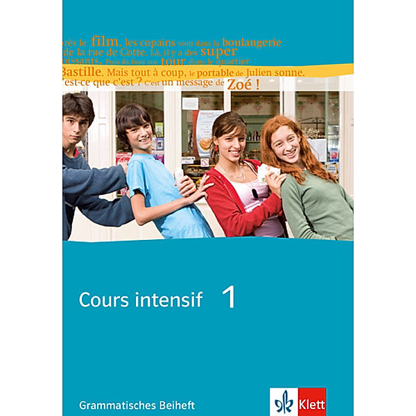 Cours intensif. Französisch als 3. Fremdsprache / Cours intensif 1