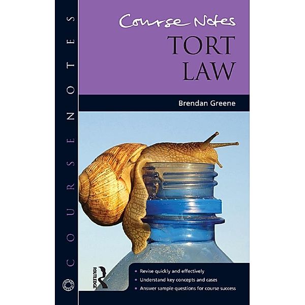 Course Notes: Tort Law, Brendan Greene