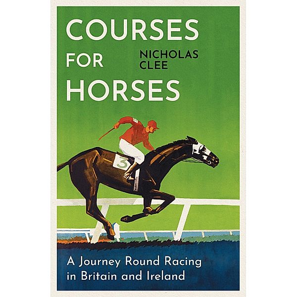 Courses for Horses, Nicholas Clee