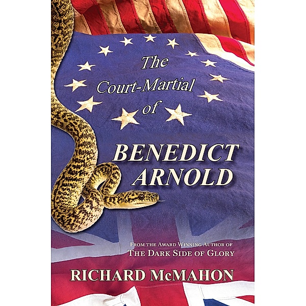 Court-Martial of Benedict Arnold / Richard McMahon, Richard Mcmahon