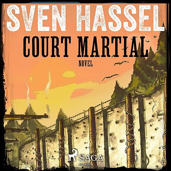 Court Martial (Unabridged), Sven Hassel
