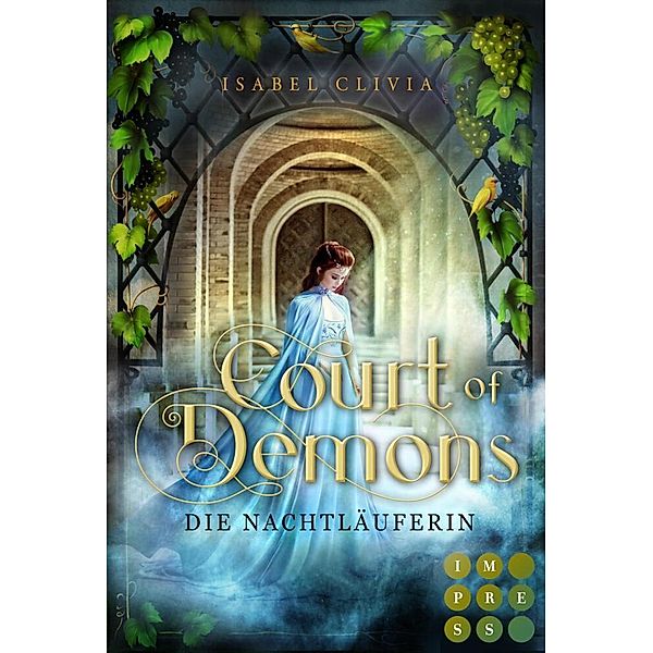 Court of Demons. Die Nachtläuferin, Isabel Clivia