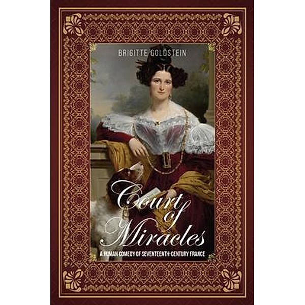 Court of Miracles / Pierredor Books, Brigitte Goldstein
