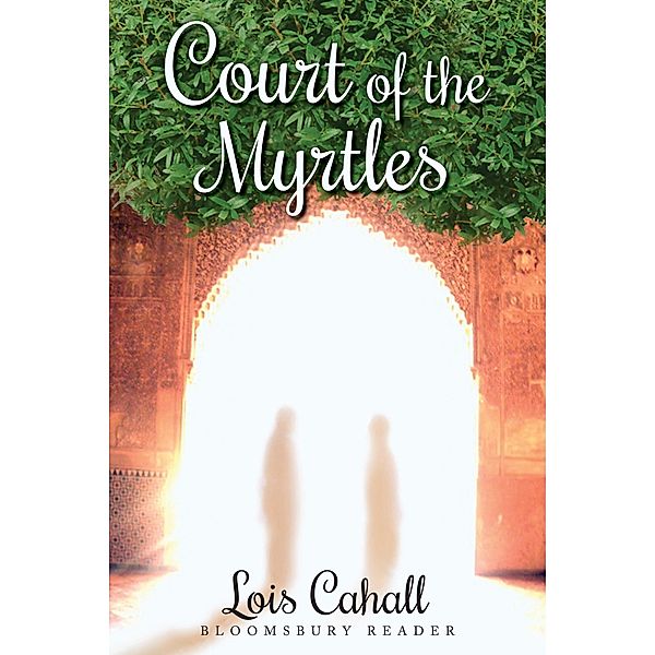 Court of the Myrtles, Lois Cahall