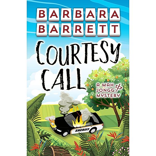 Courtesy Call (Mah Jongg Mysteries, #9) / Mah Jongg Mysteries, Barbara Barrett