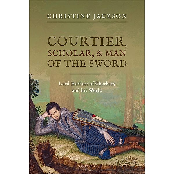 Courtier, Scholar, and Man of the Sword, Christine Jackson