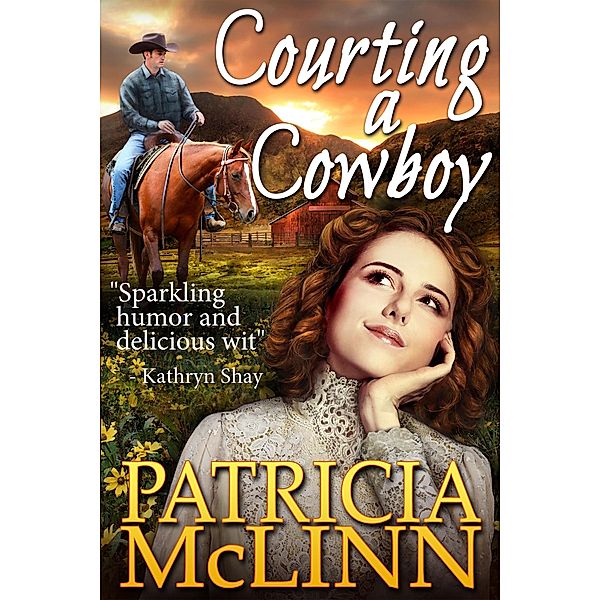 Courting a Cowboy, Patricia Mclinn