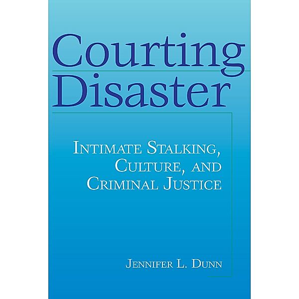 Courting Disaster, Jennifer L Dunn