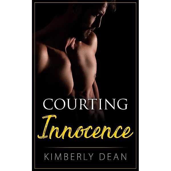 Courting Innocence (The Courting Series, #2) / The Courting Series, Kimberly Dean