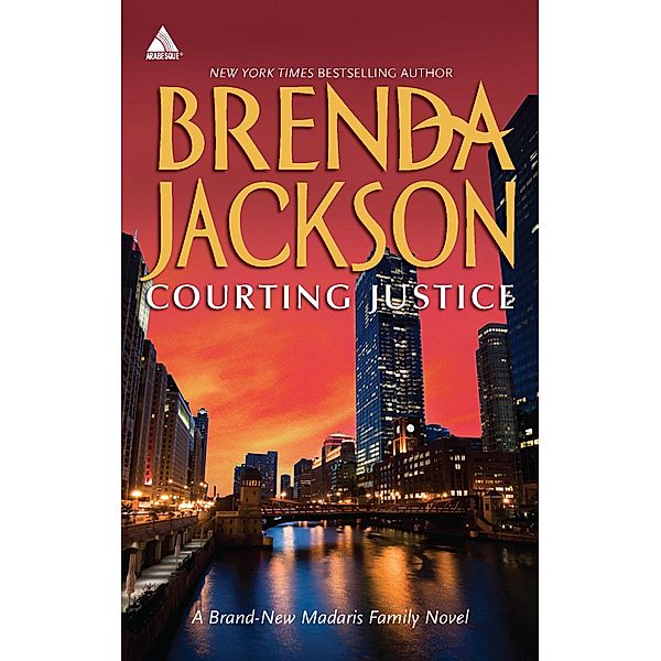 Courting Justice / Madaris Family Saga Bd.11, Brenda Jackson