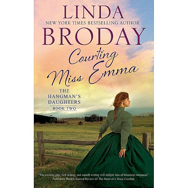 Courting Miss Emma / The Hangman's Daughters Bd.2, Linda Broday
