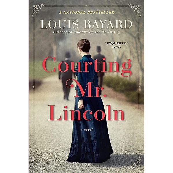 Courting Mr. Lincoln, Louis Bayard